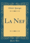 Image for La Nef (Classic Reprint)