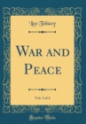 Image for War and Peace, Vol. 3 of 4 (Classic Reprint)