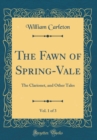 Image for The Fawn of Spring-Vale, Vol. 1 of 3: The Clarionet, and Other Tales (Classic Reprint)