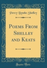 Image for Poems From Shelley and Keats (Classic Reprint)