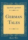 Image for German Tales (Classic Reprint)