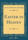 Image for Easter in Heaven (Classic Reprint)