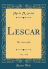 Image for Lescar, Vol. 3 of 3: The Universalist (Classic Reprint)