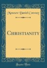 Image for Christianity (Classic Reprint)