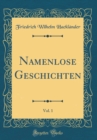 Image for Namenlose Geschichten, Vol. 1 (Classic Reprint)