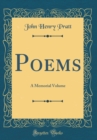 Image for Poems: A Memorial Volume (Classic Reprint)