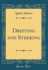 Image for Drifting and Steering (Classic Reprint)