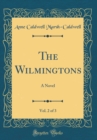 Image for The Wilmingtons, Vol. 2 of 3: A Novel (Classic Reprint)