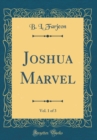 Image for Joshua Marvel, Vol. 1 of 3 (Classic Reprint)