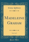 Image for Madeleine Graham, Vol. 3 of 3 (Classic Reprint)