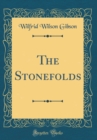 Image for The Stonefolds (Classic Reprint)