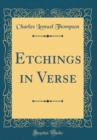 Image for Etchings in Verse (Classic Reprint)