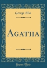 Image for Agatha (Classic Reprint)