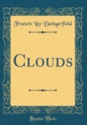 Image for Clouds (Classic Reprint)
