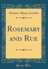 Image for Rosemary and Rue (Classic Reprint)
