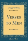 Image for Verses to Men (Classic Reprint)