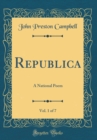 Image for Republica, Vol. 1 of 7: A National Poem (Classic Reprint)