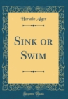 Image for Sink or Swim (Classic Reprint)