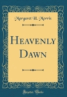 Image for Heavenly Dawn (Classic Reprint)
