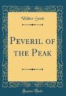 Image for Peveril of the Peak (Classic Reprint)
