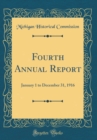 Image for Fourth Annual Report: January 1 to December 31, 1916 (Classic Reprint)