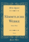 Image for Sammtliche Werke, Vol. 6: Schurr-Murr (Classic Reprint)
