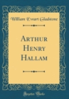 Image for Arthur Henry Hallam (Classic Reprint)