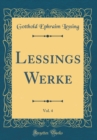 Image for Lessings Werke, Vol. 4 (Classic Reprint)