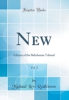 Image for New, Vol. 2: Edition of the Babylonian Talmud (Classic Reprint)
