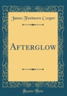 Image for Afterglow (Classic Reprint)