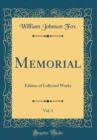 Image for Memorial, Vol. 3: Edition of Collected Works (Classic Reprint)