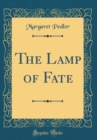 Image for The Lamp of Fate (Classic Reprint)
