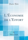Image for L&#39;Economie de l&#39;Effort (Classic Reprint)