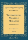 Image for The American Monthly Magazine, Vol. 40: January-June, 1912 (Classic Reprint)