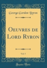 Image for Oeuvres de Lord Ryron, Vol. 5 (Classic Reprint)