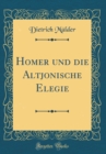 Image for Homer und die Altjonische Elegie (Classic Reprint)
