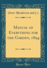 Image for Manual of Everything for the Garden, 1894 (Classic Reprint)