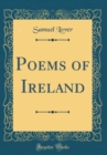 Image for Poems of Ireland (Classic Reprint)