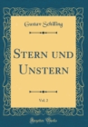 Image for Stern und Unstern, Vol. 2 (Classic Reprint)