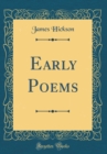 Image for Early Poems (Classic Reprint)