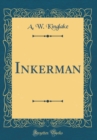 Image for Inkerman (Classic Reprint)