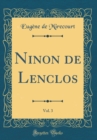 Image for Ninon de Lenclos, Vol. 3 (Classic Reprint)