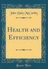 Image for Health and Efficiency (Classic Reprint)