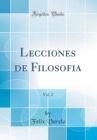 Image for Lecciones de Filosofia, Vol. 2 (Classic Reprint)