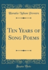 Image for Ten Years of Song Poems (Classic Reprint)