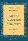 Image for Life of Napoleon Bonaparte, Vol. 3 (Classic Reprint)