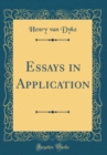 Image for Essays in Application (Classic Reprint)