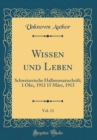 Image for Wissen und Leben, Vol. 11: Schweizerische Halbmonatsschrift; 1 Okt;, 1912 15 Marz, 1913 (Classic Reprint)