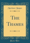 Image for The Thames (Classic Reprint)