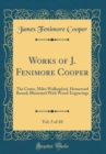 Image for Works of J. Fenimore Cooper, Vol. 5 of 10: The Crater, Miles Wallingford, Homeward Bound; Illustrated With Wood-Engravings (Classic Reprint)